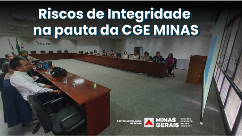 Riscos de Integridade na pauta da CGE Minas