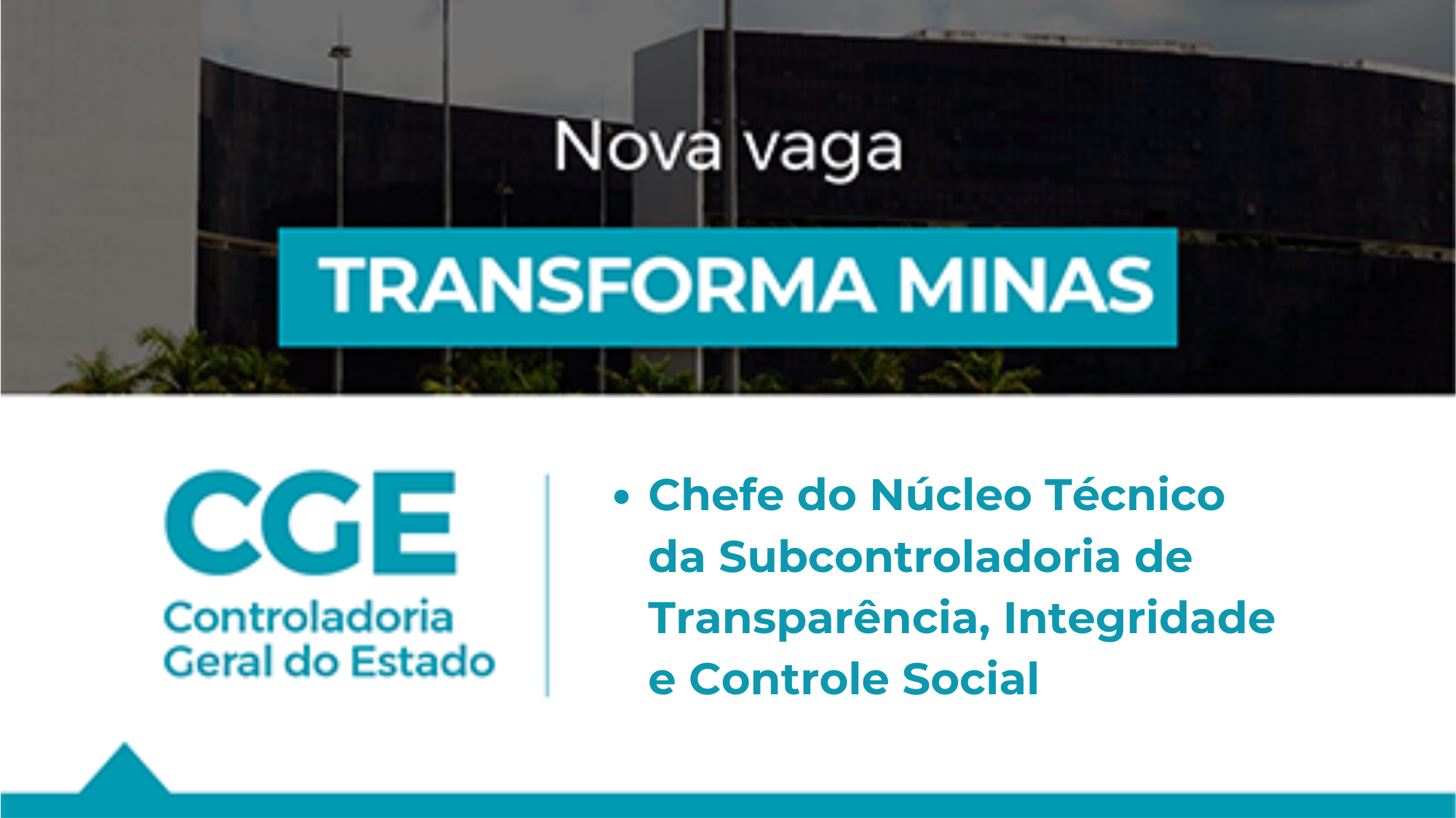 CGE-MG abre vaga para profissional na Subcontroladoria de Transparência, Integridade e Controle Social