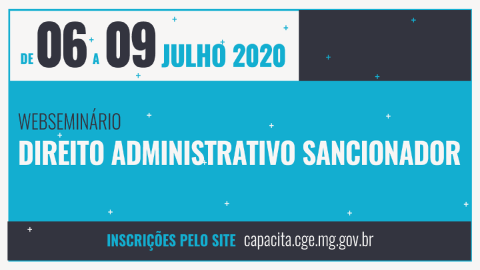 Inscrições abertas para Webseminário Direito Administrativo Sancionador