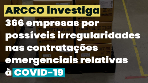 Arcco aperta o cerco contra irregularidades nas contratações relativas à Covid-19 no Estado