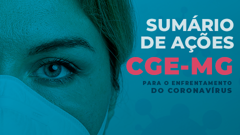 CGE-MG na guerra contra o coronavírus