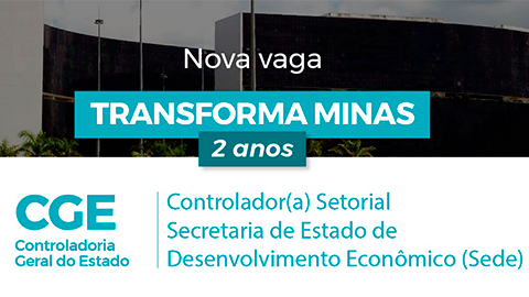 Transforma Minas oferta nova vaga na CGE