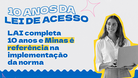 LAI completa 10 anos e Minas é referência na implementação da norma