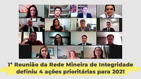 1ª Reunião da Rede Mineira de Integridade definiu 4 ações prioritárias para 2021