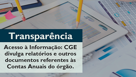 CGE divulga documentos referentes às Contas Anuais
