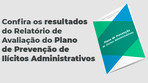 Plano de Prevenção de Ilícitos Administrativos apresenta resultados de 2020