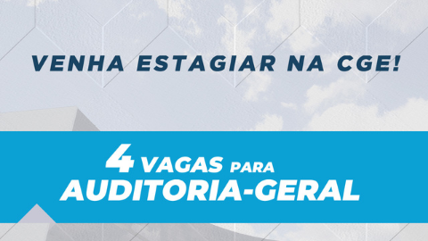 Venha estagiar na CGE!