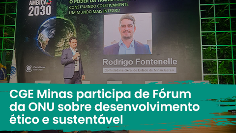 CGE Minas participa de Fórum da ONU sobre desenvolvimento ético e sustentável 