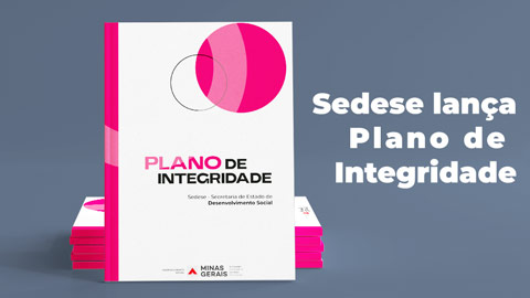 Sedese lança Plano de Integridade