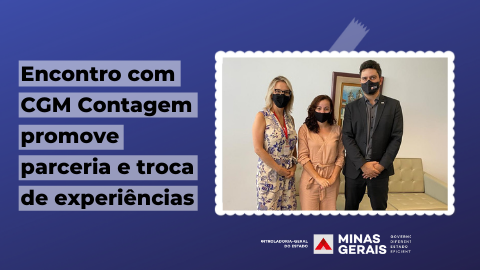 Encontro com CGM Contagem promove parceria e troca de experiências 