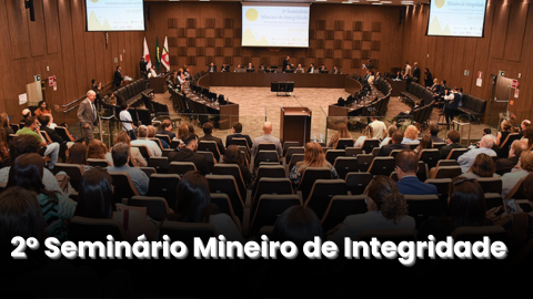 2º Seminário Mineiro de Integridade