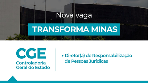 Transforma Minas seleciona profissional para atuar na CGE