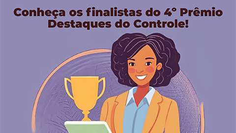 Conheça os finalistas do 4º Prêmio Destaques do Controle