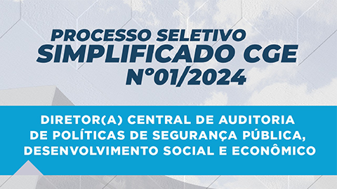 CGE Minas abre Processo Seletivo Simplificado 