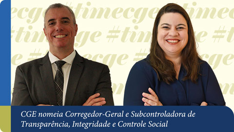 CGE nomeia corregedor-geral e subcontroladora de Transparência, Integridade e Controle Social