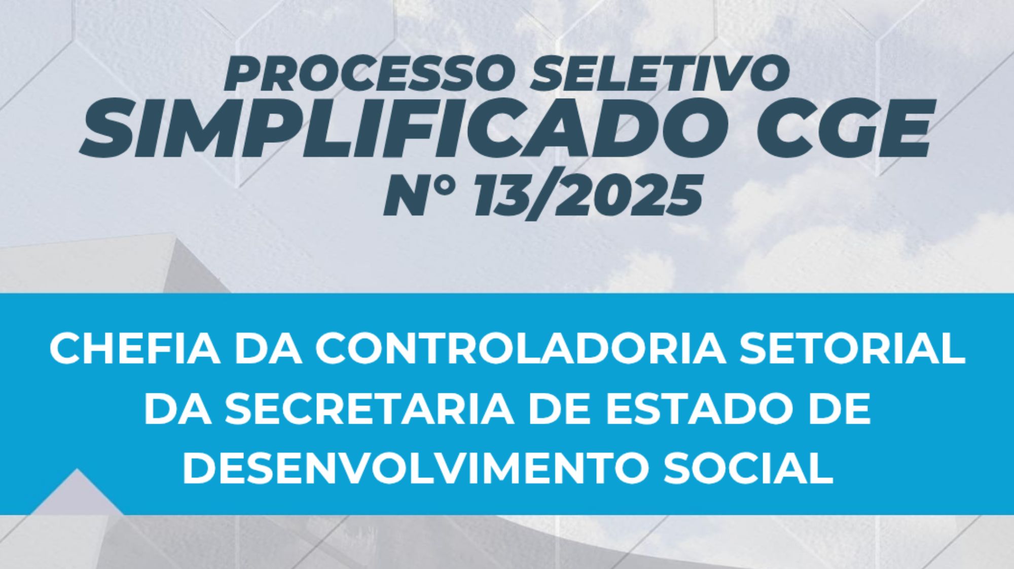 CGE abre seleção para chefia da Controladoria Setorial da Sedese