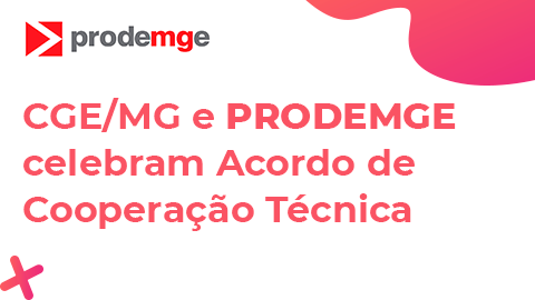 CGE e PRODEMGE unidos contra a corrupção