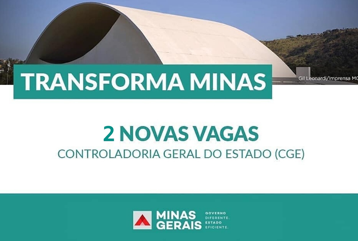 Transforma Minas disponibiliza duas novas vagas na CGE