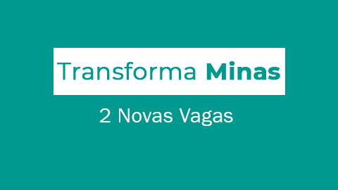 CGE oferece mais duas vagas pelo Transforma Minas